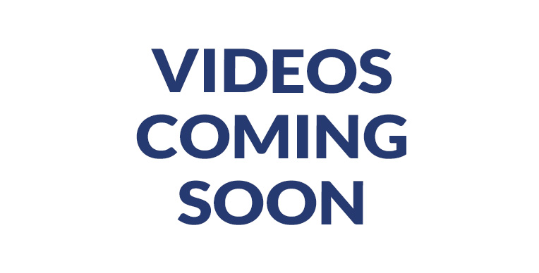 Videos coming soon Videos coming soon